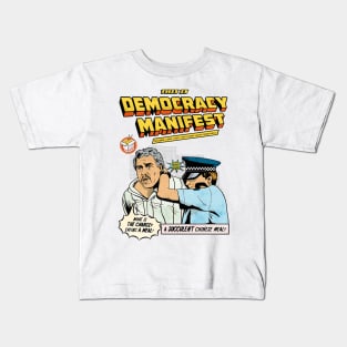 This Is Democracy Manifest Kids T-Shirt